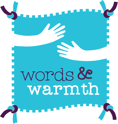 Words & Warmth
